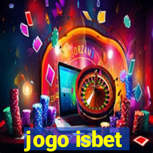 jogo isbet